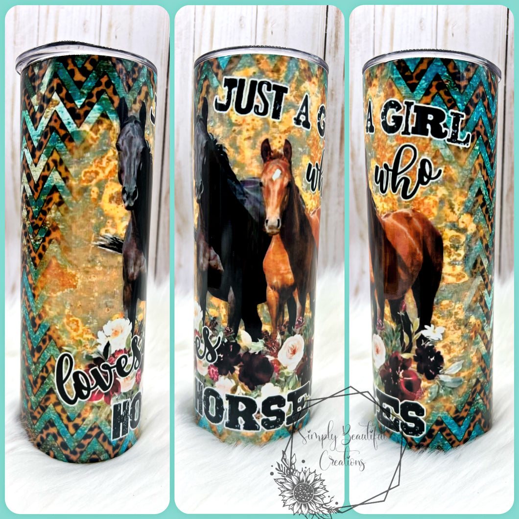 Just a Girl Who Loves Horses Tumbler