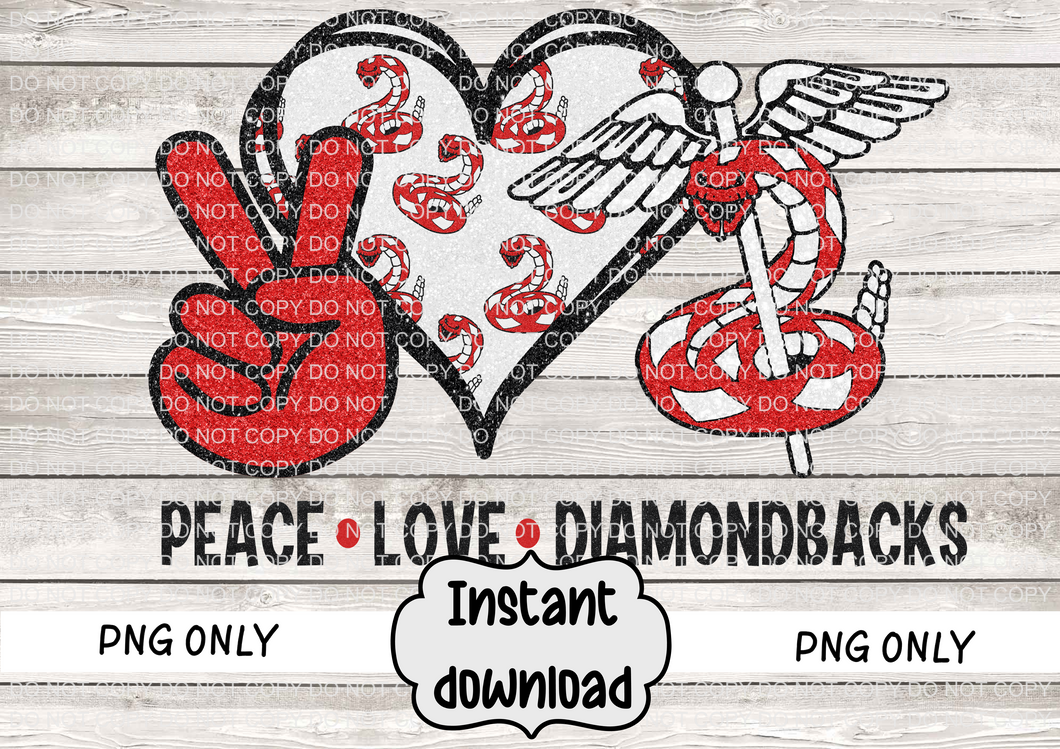 Peace Love Diamondbacks PNG ONLY