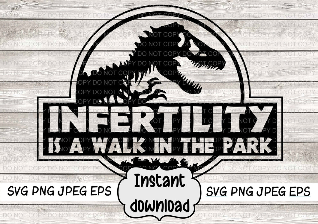 Infertility Is A Walk In The Park