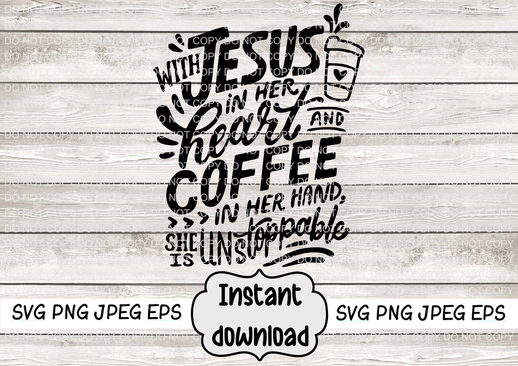 Jesus in Her Heart and Coffee in Her Hand